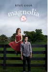 By Kristi Cook Magnolia [Paperback] - Kristi Cook