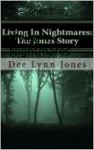 Living In Nightmares: The Jones Story - God