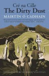 The Dirty Dust: Cré na Cille - Máirtín Ó Cadhain, Alan Titley