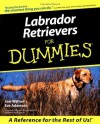 Labrador Retrievers For Dummies - Walton, Eve Adamson