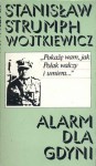 Alarm dla Gdyni - Stanisław Strumph Wojtkiewicz