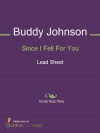 Since I Fell For You - Buddy Johnson, Charlie Rich