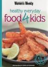 Everyday Healthy Food For Kids ( " Australian Women's Weekly " Mini) - Susan Tomnay