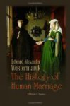 The History Of Human Marriage - Edward Westermarck