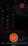 Dirt on Your Tabies: 7 Short Stories of Seisho Ryu Ninjutsu - John Blackman, AJF