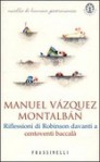 Riflessioni di Robinson davanti a centoventi baccalà - Manuel Vázquez Montalbán, Hado Lyria