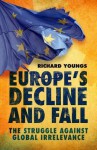 Europe's Decline And Fall - Richard Youngs