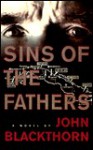 Sins of the Fathers - John Blackthorne, Gary Hart, Julio Perez, John Blackthorne