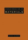 Characterization of Materials 2 Volume Set - Elton N. Kaufmann