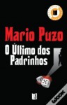 O Último dos Padrinhos - Mario Puzo