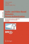 Audio- And Video-Based Biometric Person Authentication: 5th International Conference, Avbpa 2005, Hilton Rye Town, NY, USA, July 20-22, 2005, Proceedings - Takeo Kanade