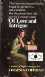 Of Love and Intrigue - Virginia Coffman