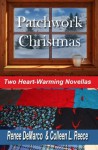 Patchwork Christmas - Renee DeMarco, Colleen L. Reece