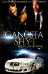 Gangsta Shyt: Ride, Kill or Die Trying (Volume 1) - Cato