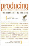 Producing & the Theatre Business - Robert Emmet Long, Elizabeth Ireland McCann