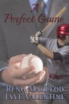 A Perfect Game - Reno MacLeod, Jaye Valentine