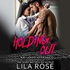 Holding Out: Hawks MC Club, Book 1 - Lila Rose, Tarny Evans, Paul Casteri, Audible Studios