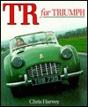 Tr for Triumph: Classic Car Series No.9 - Chris Harvey