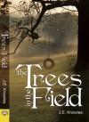 Trees in the Field - J.E. Knowles