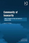 Community of Insecurity: Sadc's Struggle for Peace and Security in Southern Africa - Laurie Nathan