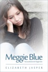 Meggie Blue - Elizabeth Jasper