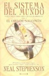 El oro de Salomón (Ciclo Barroco #3, El Sistema del Mundo #1) - Neal Stephenson