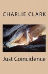 Just Coincidence - Charlie Clark