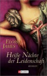 Heiße Nächte der Leidenschaft. - Eloisa James