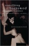 Something Borrowed - Alexandra Marshall