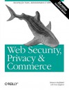 Web Security, Privacy and Commerce, 2nd Edition - Simson Garfinkel, Gene Spafford