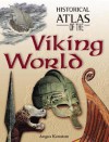 Historical Atlas of the Viking World (Historical Atlas) (Historical Atlas) - Angus Konstam