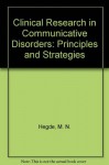 Clinical Research in Communicative Disorders: Principles and Strategies - M.N. Hegde