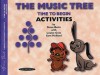 Music Tree Time to Begin Activities (Frances Clark Library for Piano Students) - Steve Betts, Frances Clark, Louise Goss