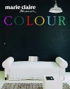 Marie Claire Maison: Colour - Bridget Bodoano