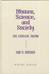 Women, Science, and Society: - Sue V. Rosser