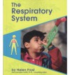 The Respiratory System (Human Body Systems (Pebble Books)) - Rebecca Olien