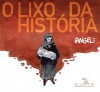 O Lixo da História - Angeli