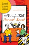 The Tough Kid Parent Book - William R. Jenson, Ginger Rhode, Melanie Neville