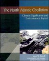 The North Atlantic Oscillation: Climatic Significance and Environmental Impact - Muriel L. Dubois