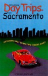 Day Trips from Sacramento - Stephen Metzger