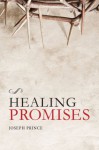 Healing Promises - Joseph Prince