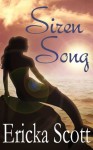 Siren Song - Ericka Scott