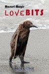 Lovebits - Liebe, Macs und wilde Mäuse - Marcel Magis, Peter Glaser