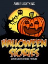 Books for Kids: HALLOWEEN STORIES + HALLOWEEN JOKES: Scary Short Stories for Kids, Spooky Halloween Jokes, and Halloween Activities (Haunted Halloween Fun Book 4) - Arnie Lightning