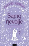 Samo nevolje - Rachel Gibson, Lidija Milenkov-Ečimović