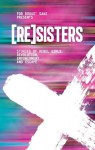 [Re]sisters: Stories of Rebel Girls, Revolution, Empowerment and Escape - Jane Bradley