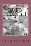 Cauchy3 Philosophy 1: Methink - Cheung Shun Sang