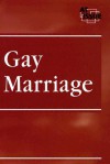 Gay Marriage (At Issue) - Helen Conrath