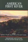 America's First River: The History and Culture of the Hudson River Valley - Thomas S. Wermuth, James M. Johnson, Christopher Pryslopski