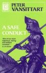 A Safe Conduct - Peter Vansittart